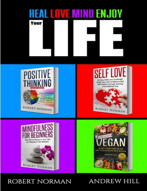 Cover for Robert Norman · Positive Thinking, Self Love, Mindfulness, Vegan (Taschenbuch) (2019)