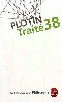 Cover for Plotin · Traite 38 (Ldp Class.philo) (French Edition) (Paperback Book) [French edition] (1999)