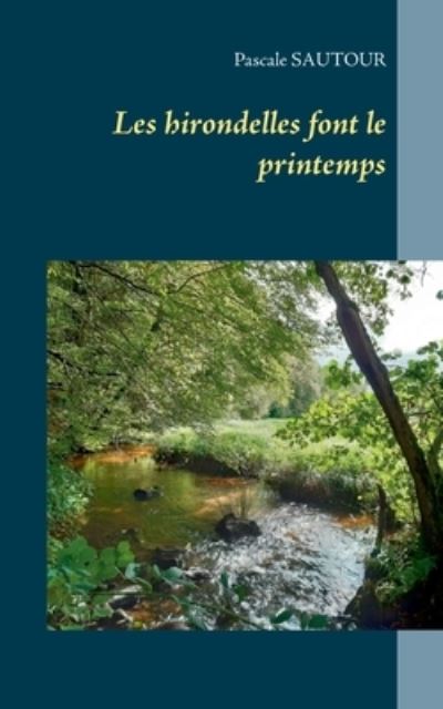 Cover for Sautour · Les hirondelles font le printem (Book) (2020)