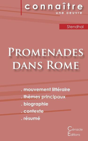 Fiche de lecture Promenades dans Rome (Analyse litteraire de reference et resume complet) - Stendhal - Bøker - Les éditions du Cénacle - 9782367889382 - 19. oktober 2022