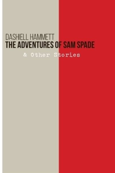 Cover for Dashiell Hammett · The Adventures of Sam Spade (Paperback Book) (1930)