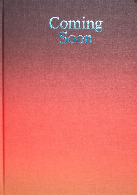 Cover for Coming Soon (Taschenbuch) (2024)