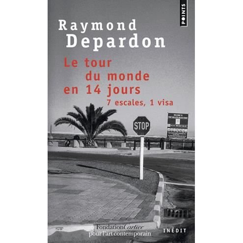 Cover for Raymond Depardon · Tour Du Monde En 14 Jours. 7 Escales, 1 Visa (Paperback Book) (2008)