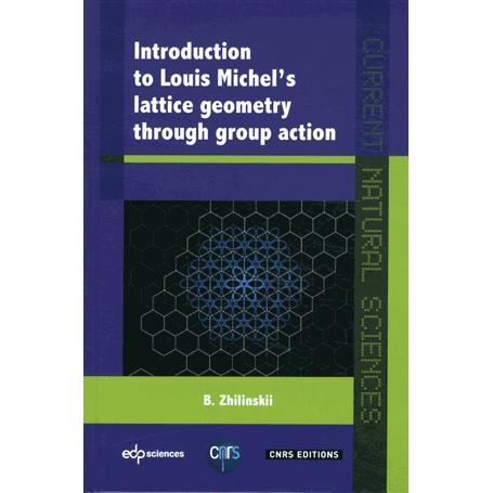 Cover for Boris Zhilinskii · Introduction to Louis Michel's Lattice Geometry Through Group Action (Hardcover Book) (2015)