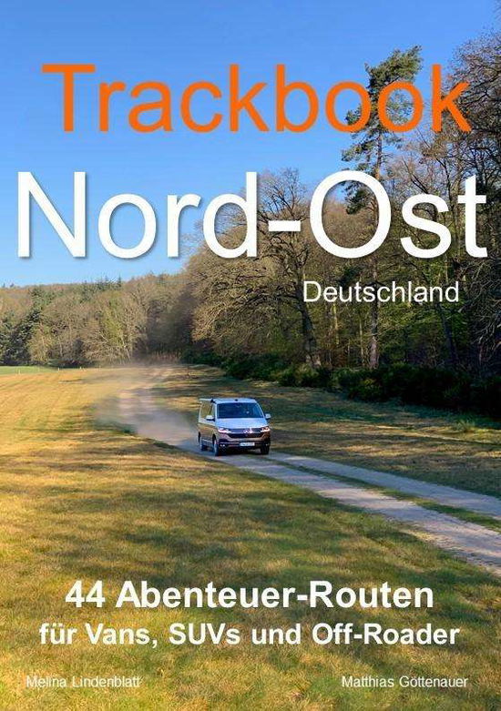 Cover for Matthias Göttenauer · Trackbook Nord-Ost (Paperback Book) (2020)