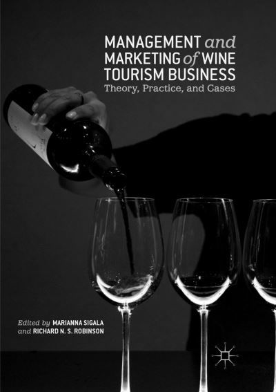 Cover for Management and Marketing of Wine Tourism Business: Theory, Practice, and Cases (Paperback Book) [Softcover reprint of the original 1st ed. 2019 edition] (2019)