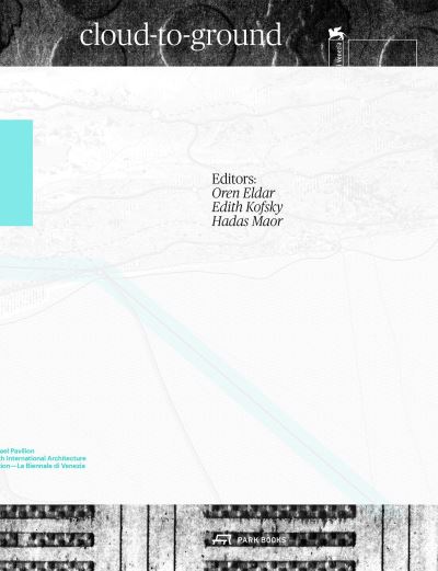 Cloud-to-ground - Oren Eldar - Books - Park Books - 9783038603382 - June 19, 2023