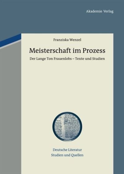 Cover for Franziska Wenzel · Meisterschaft im Prozess (Bog) (2012)