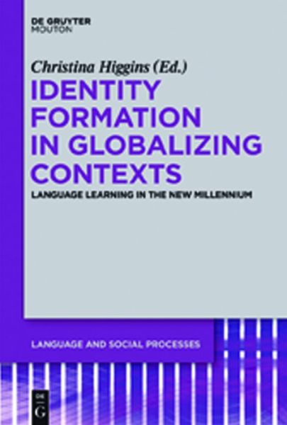 Cover for Christina Higgins · Identity Formation   Lsp 1 (Language and Social Processes) (Hardcover Book) (2011)