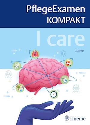 Cover for I Care · Pflegeexamen Kompakt (Bok)