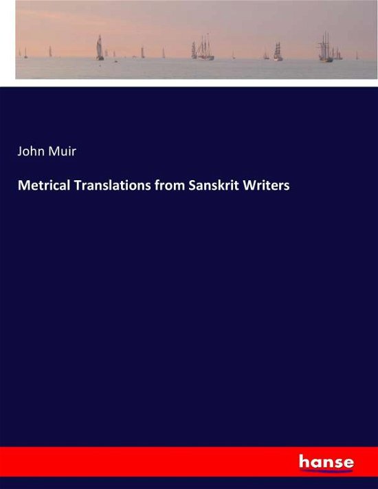 Cover for Muir · Metrical Translations from Sanskri (Buch) (2017)