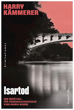 Cover for Harry Kämmerer · Isartod (Book) (2024)