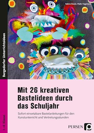 Cover for Sabine Braatz · Mit 26 kreativen Bastelideen durch das Schuljahr (Pamphlet) (2021)