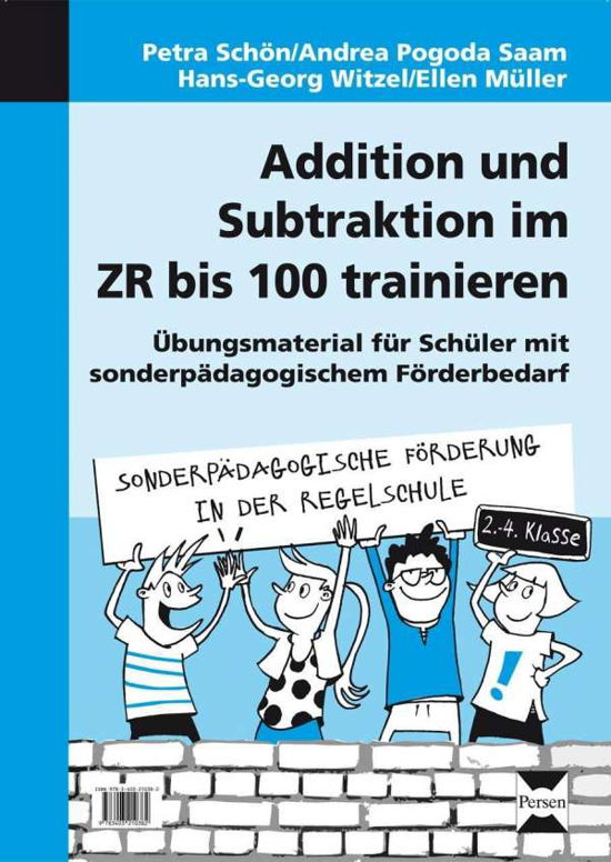 Addition u.Subtraktion i.ZR b.100 - Schön - Books -  - 9783403210382 - 