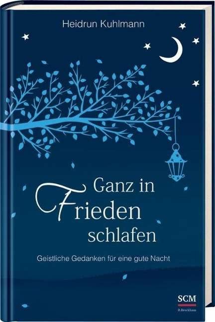 Cover for Kuhlmann · Ganz in Frieden schlafen (Buch)