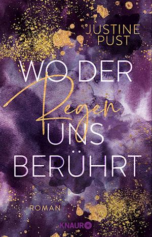 Justine Pust · Wo der Regen uns berührt (Book) (2024)