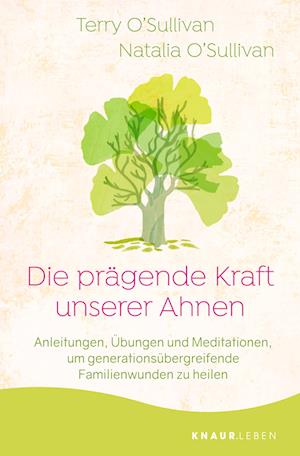 Cover for Terry O'Sullivan · Die prägende Kraft unserer Ahnen (Buch) (2022)