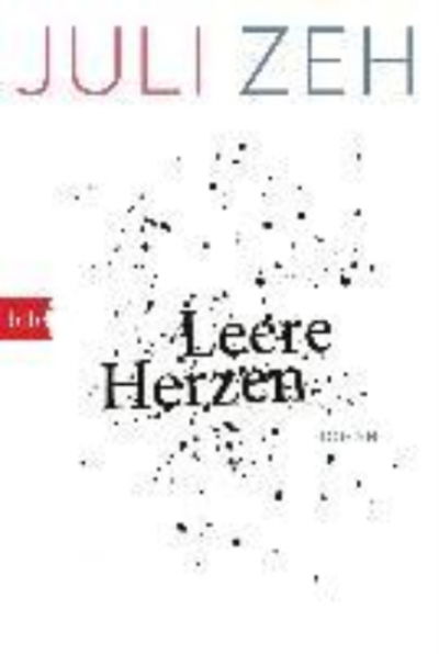 Leere Herzen - Juli Zeh - Książki - Verlagsgruppe Random House GmbH - 9783442718382 - 1 kwietnia 2019