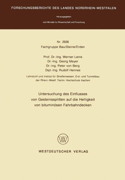 Cover for Werner Leins · Untersuchung Des Einflusses Von Gesteinssplitten Auf Die Helligkeit Von Bituminosen Fahrbahndecken (Paperback Bog) [1980 edition] (1980)