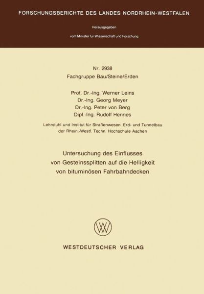 Cover for Werner Leins · Untersuchung Des Einflusses Von Gesteinssplitten Auf Die Helligkeit Von Bituminosen Fahrbahndecken (Paperback Bog) [1980 edition] (1980)