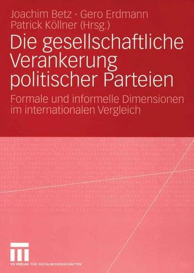 Cover for Joachim Betz · Die Gesellschaftliche Verankerung Politischer Parteien (Pocketbok) [2004 edition] (2004)