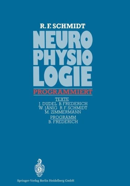 Cover for R F Schmidt · Neurophysiologie Programmiert (Pocketbok) [1971 edition] (1971)