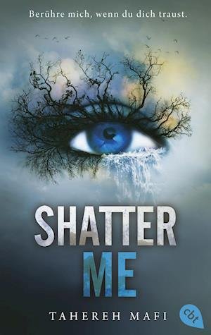 Cover for Tahereh H. Mafi · Shatter Me (Book) (2023)