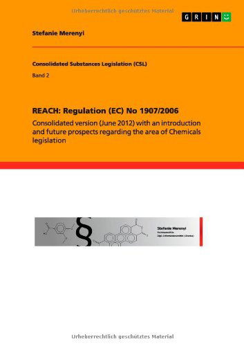 Cover for Stefanie Merenyi · Reach: Regulation (Ec) No 1907/2006 (Paperback Book) (2012)