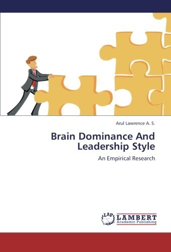 Cover for Arul Lawrence A. S. · Brain Dominance and Leadership Style: an Empirical Research (Paperback Book) (2012)