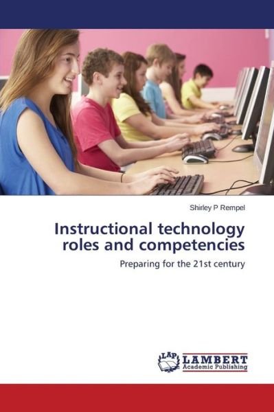 Cover for Rempel Shirley P · Instructional Technology Roles and Competencies (Paperback Bog) (2015)