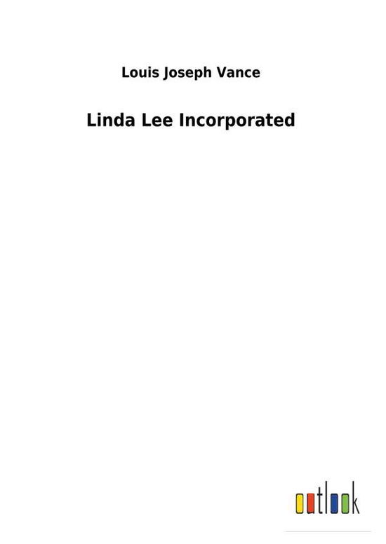 Linda Lee Incorporated - Vance - Kirjat -  - 9783732622382 - keskiviikko 3. tammikuuta 2018