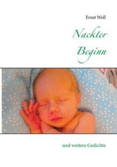 Cover for Ernst Woll · Nackter Beginn (Paperback Book) (2015)