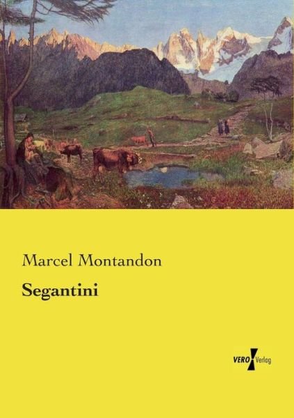 Cover for Marcel Montandon · Segantini (Paperback Book) [German edition] (2019)