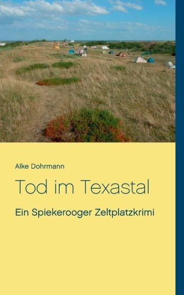 Cover for Dohrmann · Tod im Texastal (Book) (2017)