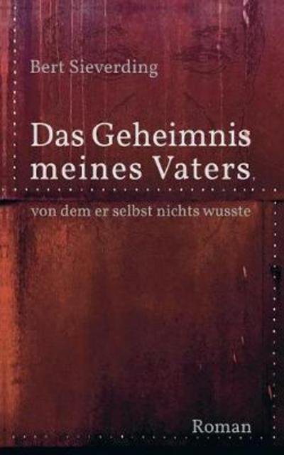 Cover for Sieverding · Das Geheimnis meines Vaters, (Book) (2017)