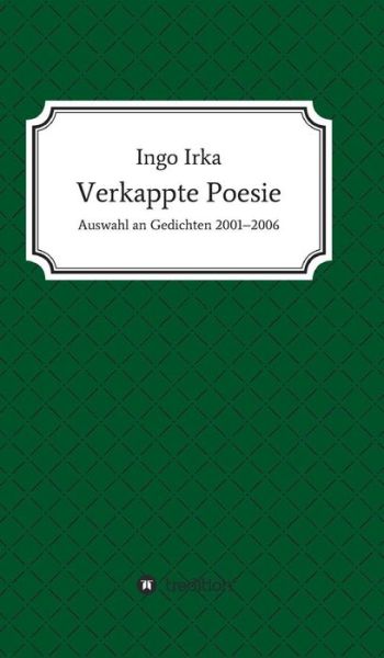 Cover for Irka · Verkappte Poesie (Buch) (2018)