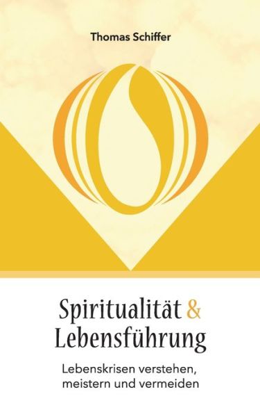 Cover for Thomas Schiffer · Spiritualitat und Lebensfuhrung (Paperback Book) (2021)