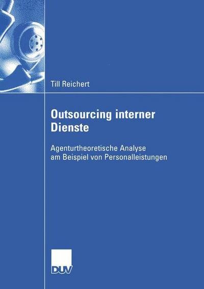 Cover for Till Reichert · Outsourcing Interner Dienste (Paperback Book) [2005 edition] (2005)