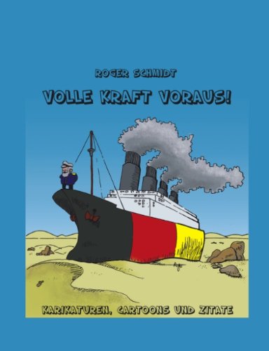 Volle Kraft Voraus! - Roger Schmidt - Boeken - Books On Demand - 9783833420382 - 19 november 2004