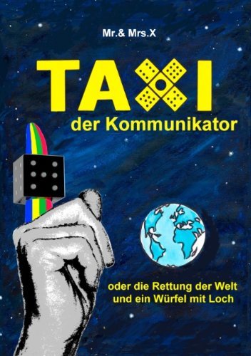 Cover for Mr &amp;. Mrs X · Taxi Der Kommunikator (Paperback Book) [German edition] (2009)