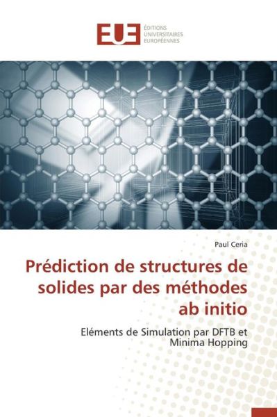 Cover for Ceria Paul · Prediction De Structures De Solides Par Des Methodes Ab Initio (Paperback Book) (2018)