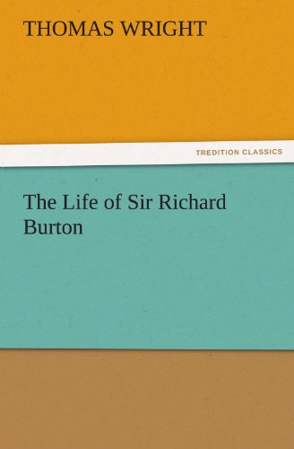 Cover for Thomas Wright · The Life of Sir Richard Burton (Tredition Classics) (Paperback Book) (2011)