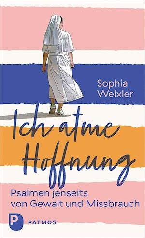 Cover for Sophia Weixler · Ich atme Hoffnung (Book) (2023)