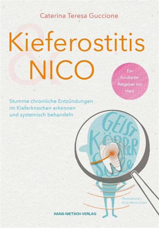 Kieferostitis & NICO ganzheitl - Guccione - Livros -  - 9783862648382 - 