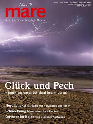 Mare - Die Zeitschrift Der Meere / No. 149 / Glück Und Pech - Nikolaus Gelpke - Książki - mareverlag GmbH - 9783866484382 - 23 listopada 2021