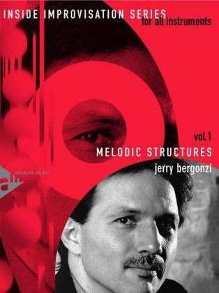 Melodic Structures.ADV14220 - Jerry Bergonzi - Książki - SCHOTT & CO - 9783892210382 - 1 września 2015