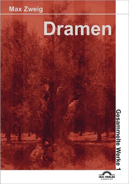 Cover for Zweig Max · Dramen 1: Der Abgrund; Medea in Prag; Die Entscheidung Lorenzo Morenos; Israel, Was Tun? (Pocketbok) [German edition] (2010)