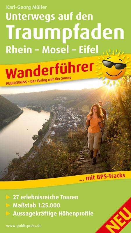 Cover for Müller · On the way on the dream paths, Rhine - Moselle - Eifel, hiking guide (Map) (2017)