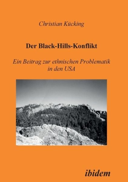 Cover for Kücking · Der Black-Hills-Konflikt (Buch) (1998)