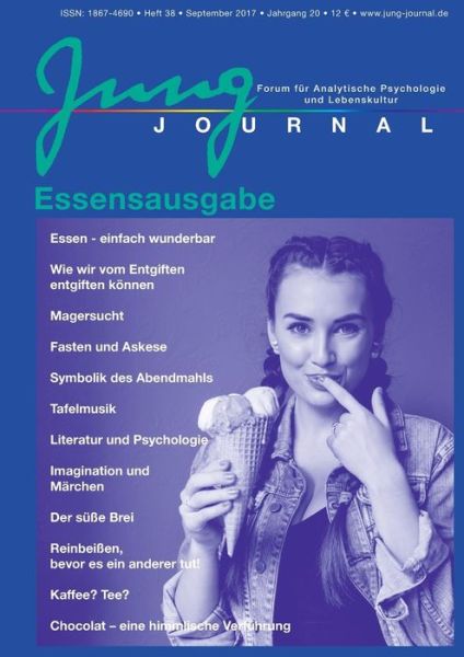 Jung Journal 38 - Anette Müller - Boeken - opus magnum - 9783939322382 - 25 oktober 2017